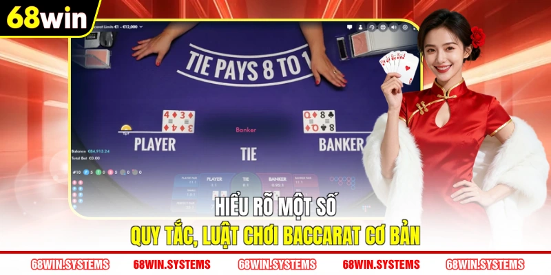 Hiểu rõ một số quy tắc, luật chơi baccarat cơ bản Hiểu rõ một số quy tắc, luật chơi baccarat cơ bản