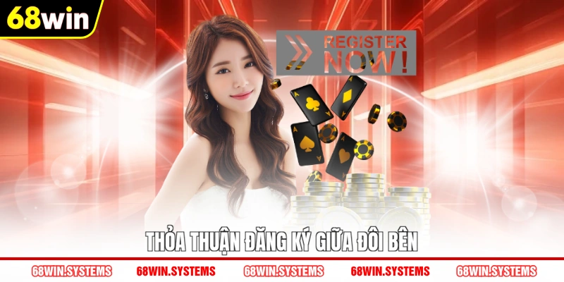 Thỏa thuận đăng ký giữa đôi bên Thỏa thuận đăng ký giữa đôi bên